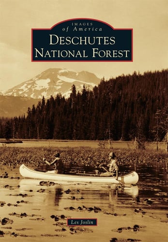 Deschutes National Forest (Images of America)