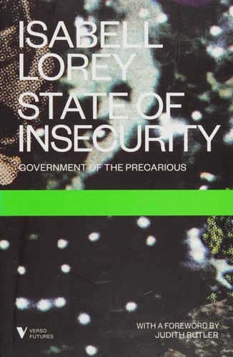 State of Insecurity: Government of the Precarious (Futures)