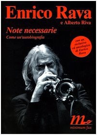 Note necessarie. Come un'autobiografia.