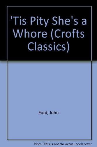 'Tis Pity She's a Whore