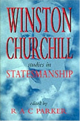 Winston Churchill Studies in Statesmanship