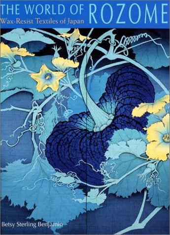 The World of Rozome: Wax-Resist Textiles of Japan