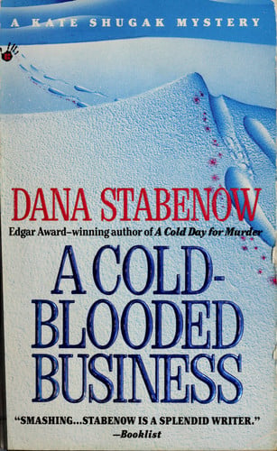 A Cold-Blooded Business (Kate Shugak Mystery)