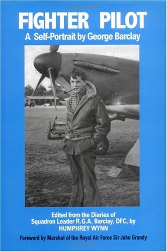 Fighter Pilot: A Self-portrait by George Barclay