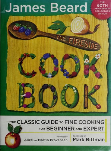 The Fireside Cook Book: A Complete Guide to Fine Cooking for Beginner and Expert