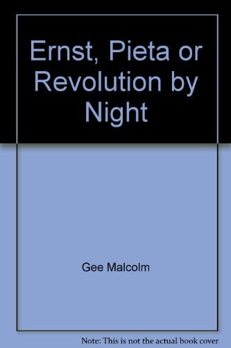 Ernst: Pieta or Revolution by Night (Tate Modern Masterpieces)