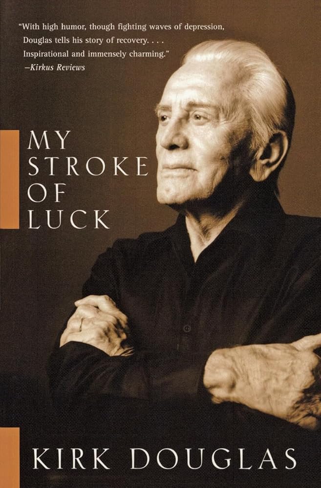 My Stroke of Luck: A Heartfelt Memoir of Adversity, Healing, and Personal Growth from a Hollywood Legend cover image