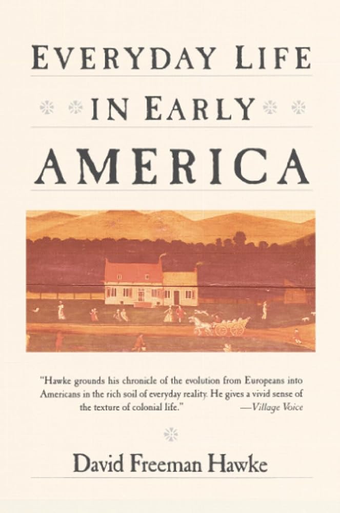 Everyday Life in Early America cover image