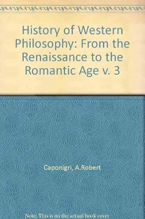 History of Western Philosophy: From the Renaissance to the Romantic Age v. 3 cover image