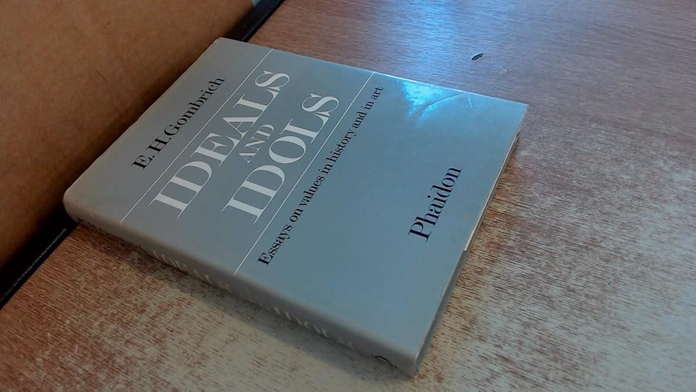 Ideals and Idols: Essays on Values in History and in Art cover image