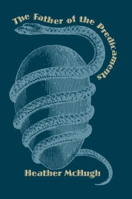 The Father of the Predicaments (Wesleyan Poetry Series) cover