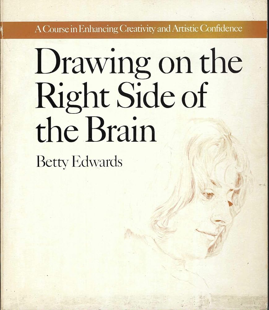 Drawing on the Right Side of the Brain cover image