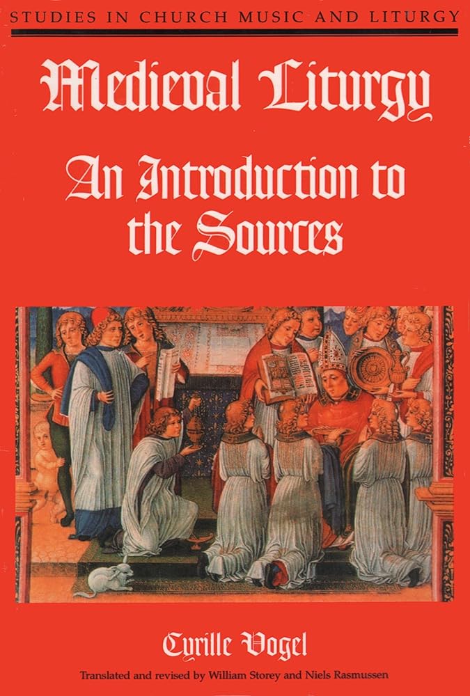 Mediaeval Liturgy: Introduction to the Sources cover image