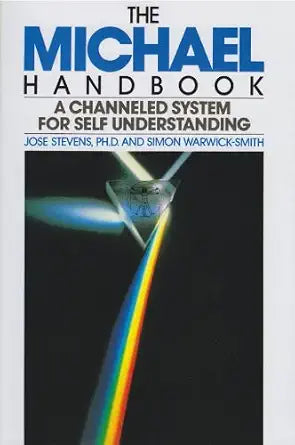 The Michael Handbook: A Channeled System for Self Understanding cover image