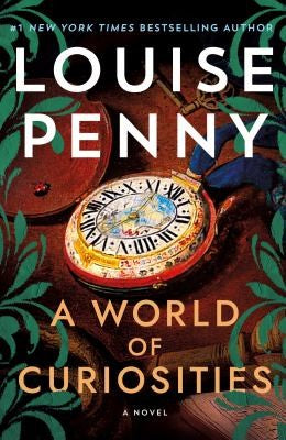 A World of Curiosities (Chief Inspector Gamache Novel, 18) cover