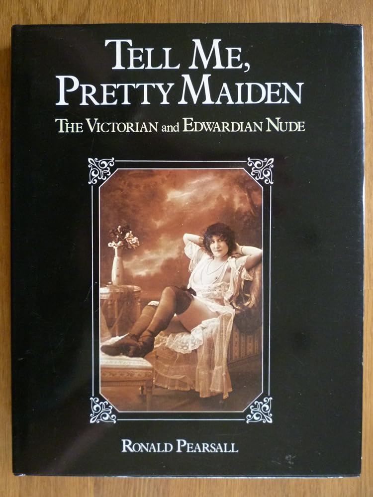 Tell Me Pretty Maiden the Victorian and Edition cover image
