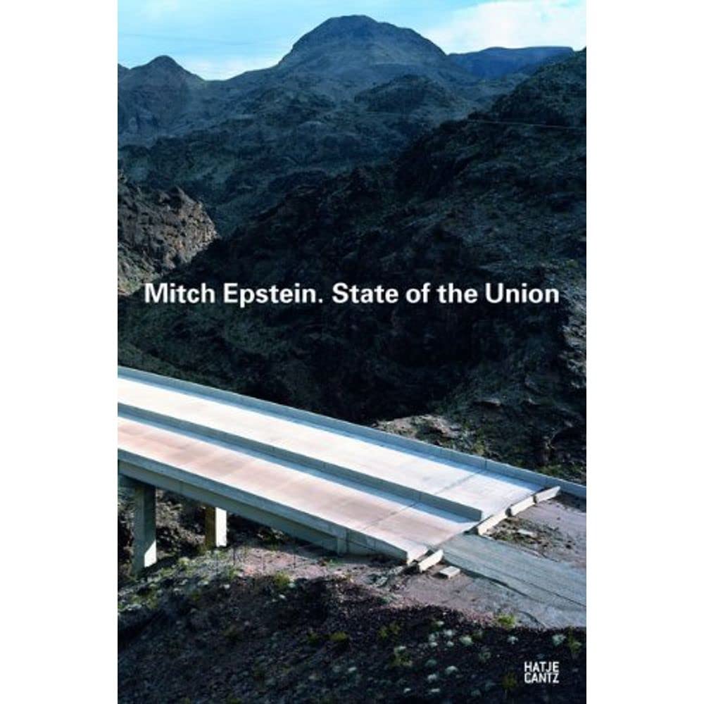 Mitch Epstein: State of the Union: Katalog zur Ausstellung im Kunstmuseum Bonn, 2010/2011. Dtsch.-Engl. cover image