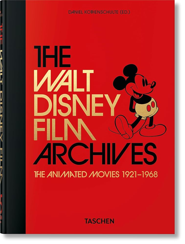 The Walt Disney Film Archives. The Animated Movies 1921–1968. 45th Ed.: The Animated Movies 1921-1968: 40th Anniversary Edition (40th Edition) cover image