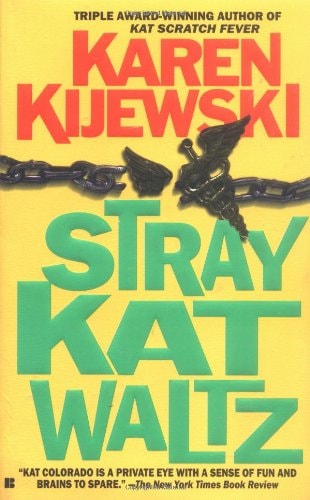 Stray Kat Waltz (Kat Colorado Mysteries)