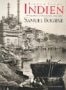 Samuel Bourne: Sieben Jahre Indien Photographien Und Reiseberichte 1863-1870