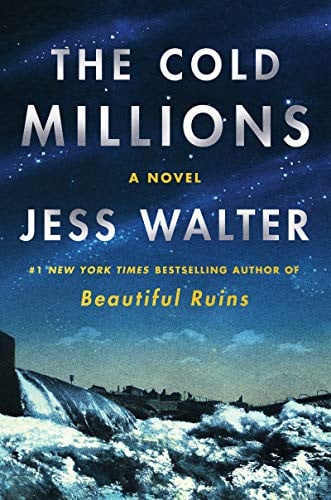 The Cold Millions: A Novel