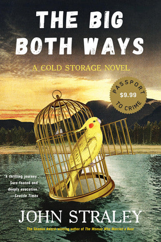 The Big Both Ways (A Cold Storage Novel)