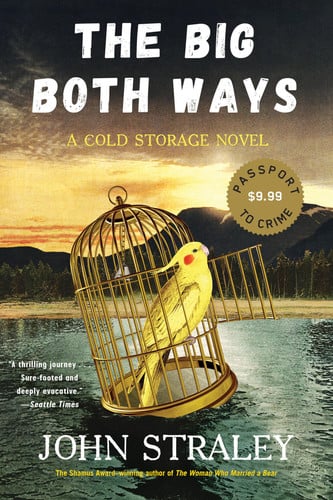 The Big Both Ways (A Cold Storage Novel)