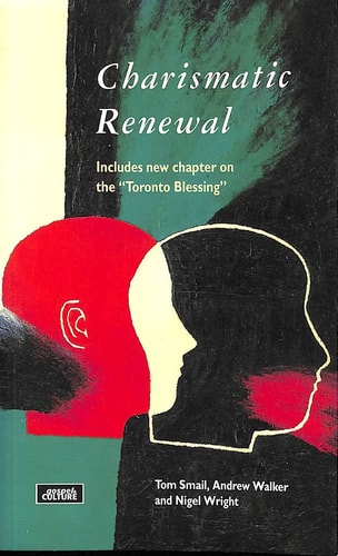 Charismatic Renewal (Gospel and Culture Series)