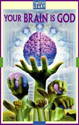 Your Brain Is God (Classic Reprint)
