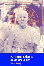 An Introduction to Buddhist Ethics: Foundations, Values and Issues (Introduction to Religion)