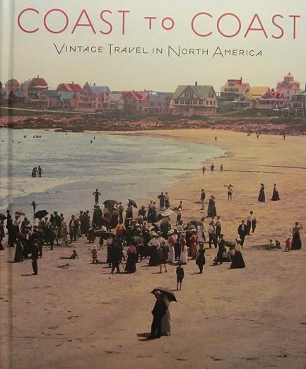 Coast to Coast: Vintage Travel in North America