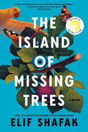 The Island of Missing Trees: A Novel cover