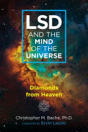 LSD and the Mind of the Universe: Diamonds from Heaven cover