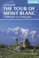 The Tour of Mont Blanc: Complete two-way trekking guide cover