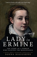 Lady in Ermine — The Story of a Woman Who Painted The Renaissance: A Biographical Novel of Sofonisba Anguissola cover