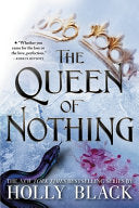 The Queen of Nothing (The Folk of the Air, 3) cover