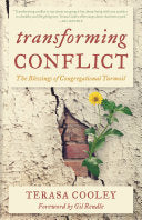 Transforming Conflict: The Blessings of Congregational Turmoil cover
