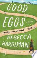 Good Eggs: A Novel cover