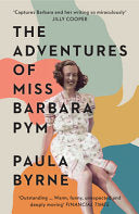 The Adventures of Miss Barbara Pym: A Times Book of the Year 2021 cover