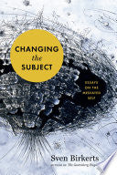 Changing the Subject: Art and Attention in the Internet Age cover