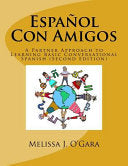 Español Con Amigos: A Partner Approach to Learning Basic Conversational Spanish (Second Edition) cover