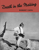 Robert Capa: Death in the Making cover