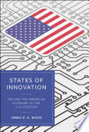 States of Innovation: Driving the American Economy in the 21st Century cover