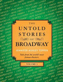 The Untold Stories of Broadway, Volume 3 cover