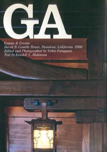 Greene & Greene, David B. Gamble house, Pasadena, California, 1908 (Global architecture)