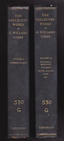 Collected Works of J. Willard Gibbs in Two Volumes