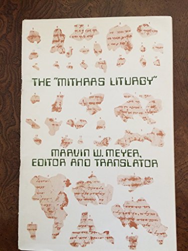 The "Mithras liturgy" (Graeco-Roman religion series)