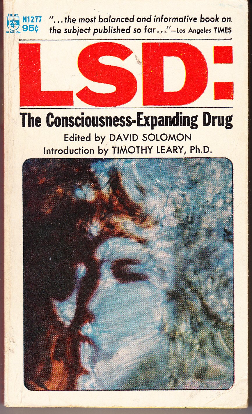 LSD: The Consciousness-Expanding Drug