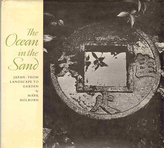 The Ocean in the Sand: Japan, from landscape to garden