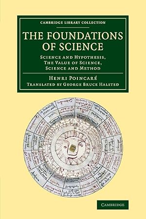 Foundations Of Science - Science & Hypothesis, Value Of Science, Science & Method - Science & Education Volume I